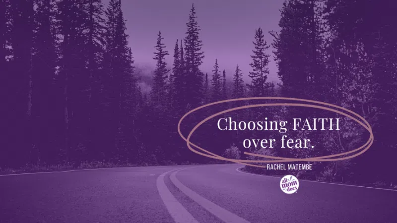 Choosing Faith Over Fear AllMomDoes