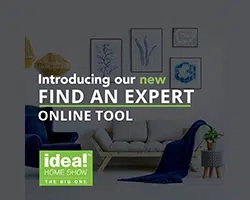 Ideal Home Show- Find an Expert!