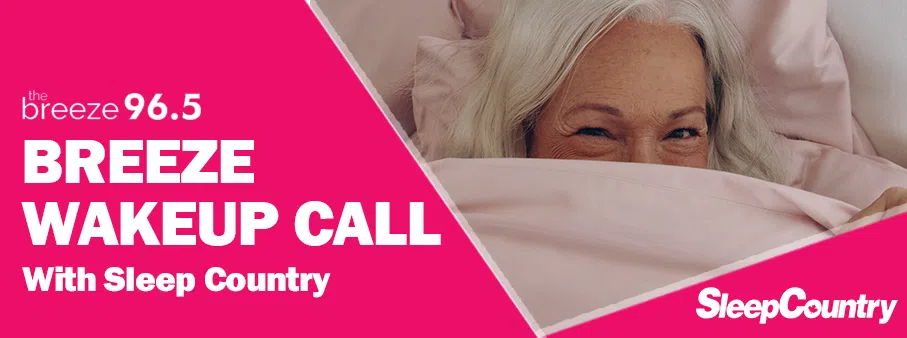 Breeze Wakeup Call with Sleep Country Canada