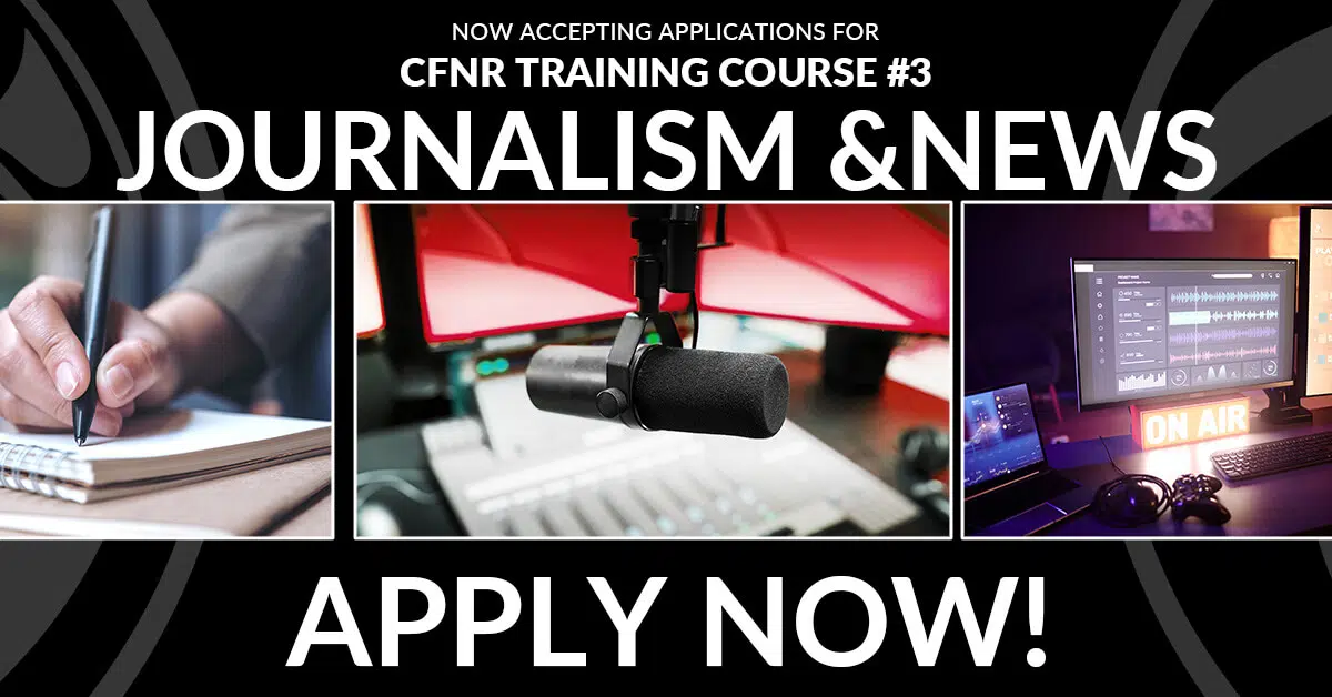 CFNR Training Course 3 - Journalism & News