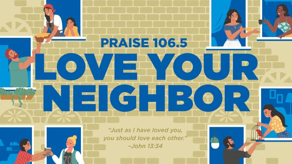 Love Your Neighbor