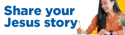 Share your Jesus story