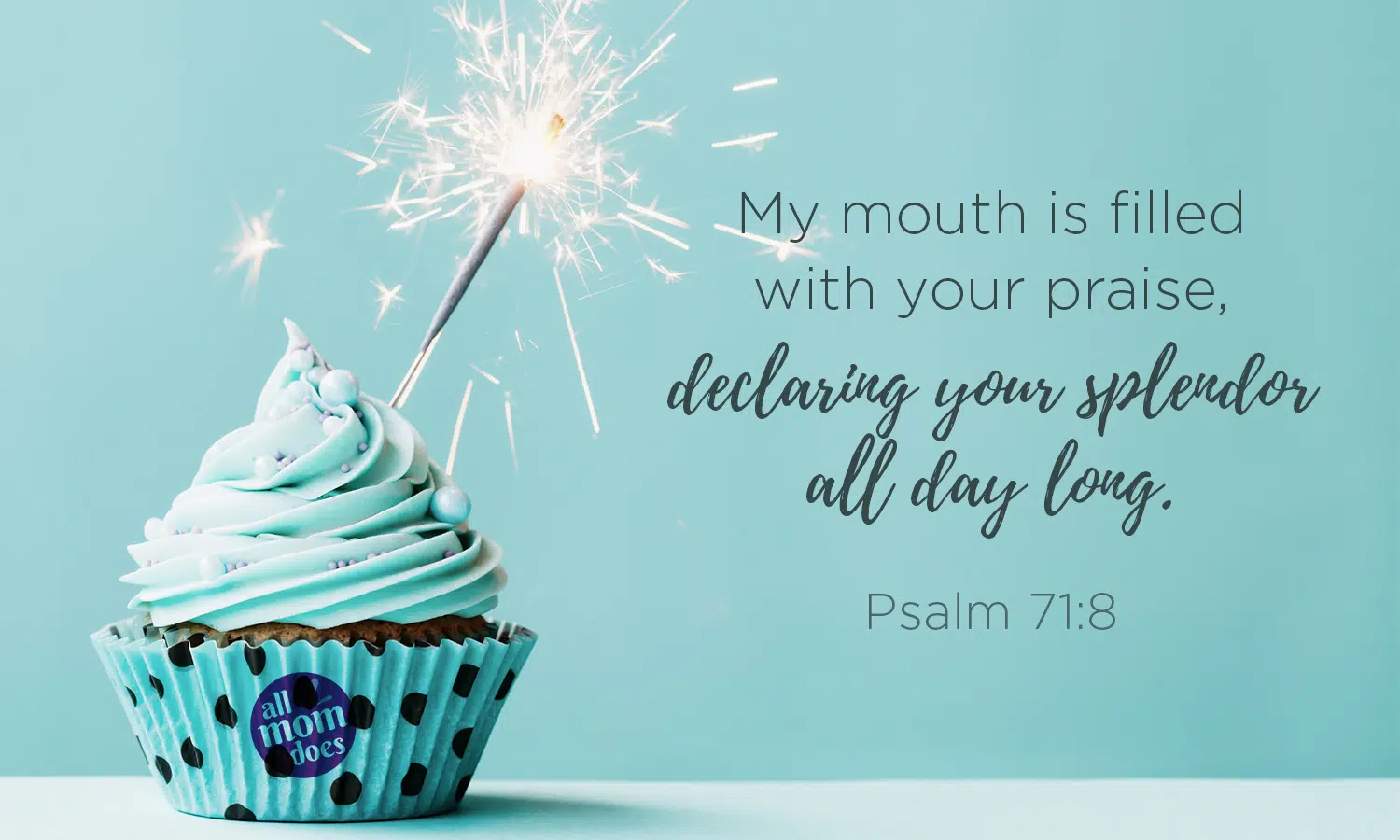 Bible Memory Verse + Coloring Page: Psalm 71:8 | AllMomDoes