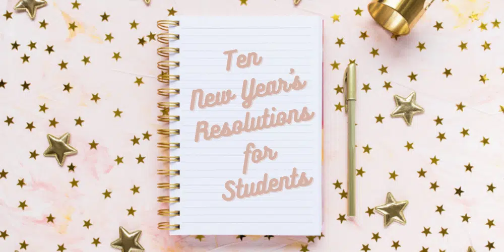 Ten New Year’s Resolutions for Students | AllMomDoes
