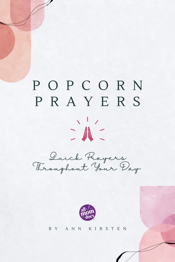 Popcorn Prayers AllMomDoes