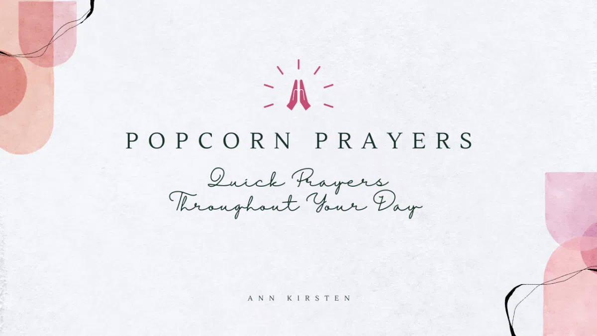 Popcorn Prayers AllMomDoes