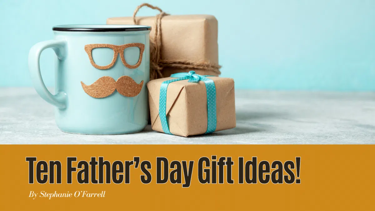 Ten Father’s Day Gift Ideas! | AllMomDoes