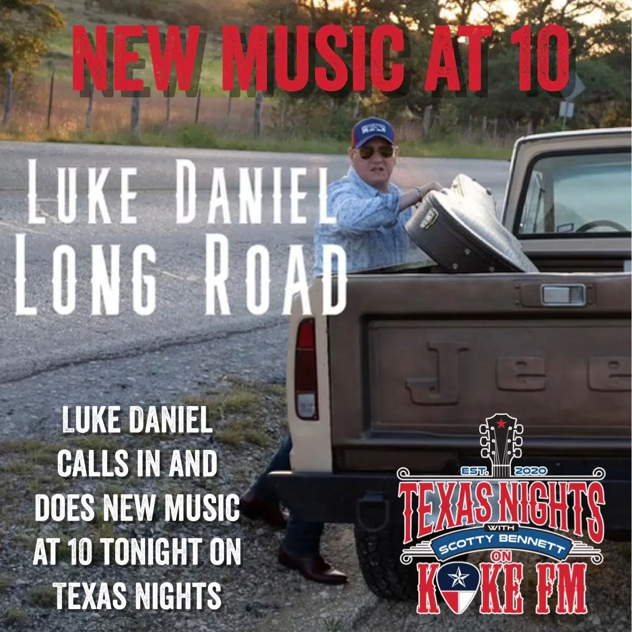 LISTEN: Luke Daniel on Texas Nights with Scotty Bennett 7/27/22