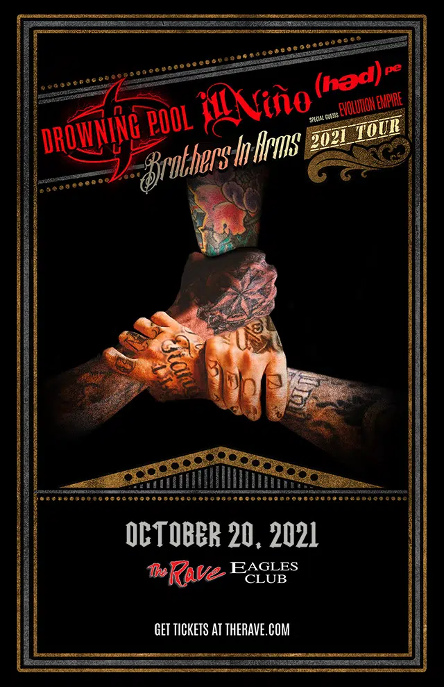 Drowning Pool, Ill Niño, (hed) p.e, Evil Empire at The Rave II on October 20,2021