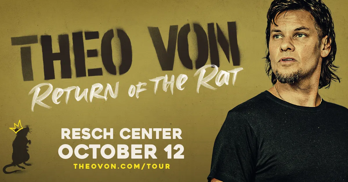 Theo Von Return of the Rat Tour Razor 94.7 104.7 The Cutting Edge