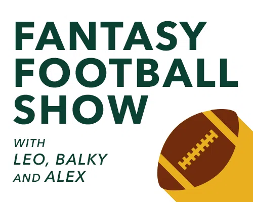 Fantasy Football Show with Leo, Balky, and Alex