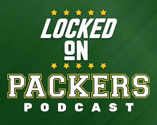 Locked on Packers Podcast