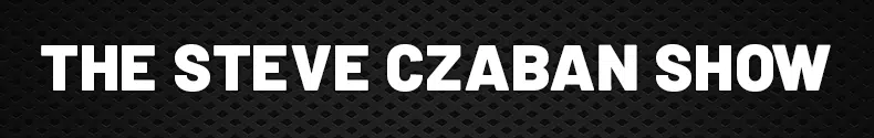 Listen to the Steve Czaban Show weekdays from 6A-8A!