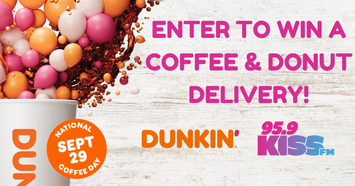 CONTEST National Coffee Day with Dunkin Donuts The 1 Hit Music Station 95.9 KISSFM