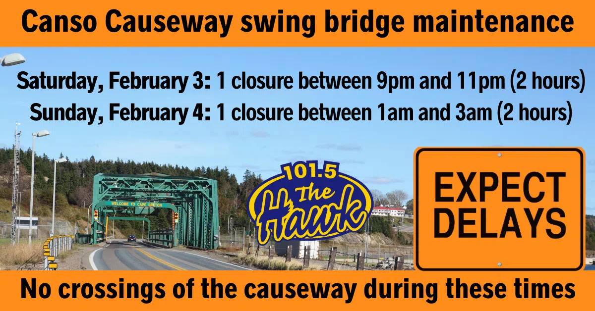 Canso Causeway closures - February 3 & 4