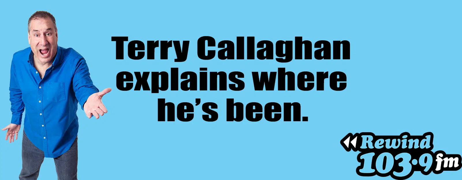 Terry Callaghan Explains Where He's Been