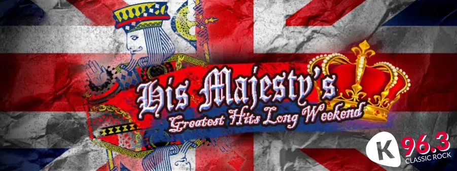 His Majesty’s Greatest Hits Long Weekend
