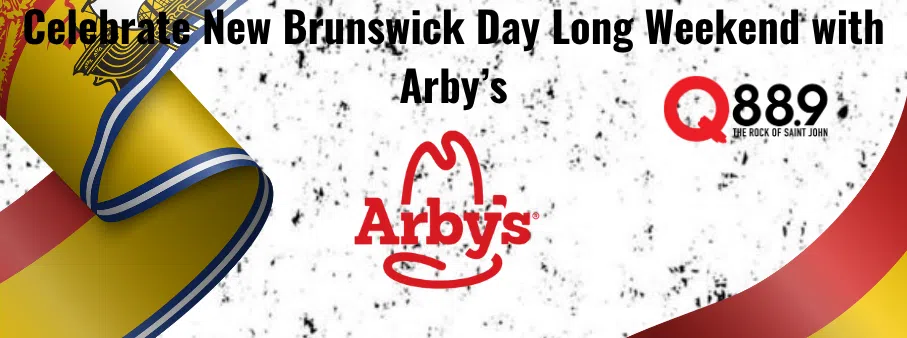 Arby’s Celebrates NB Day Long Weekend