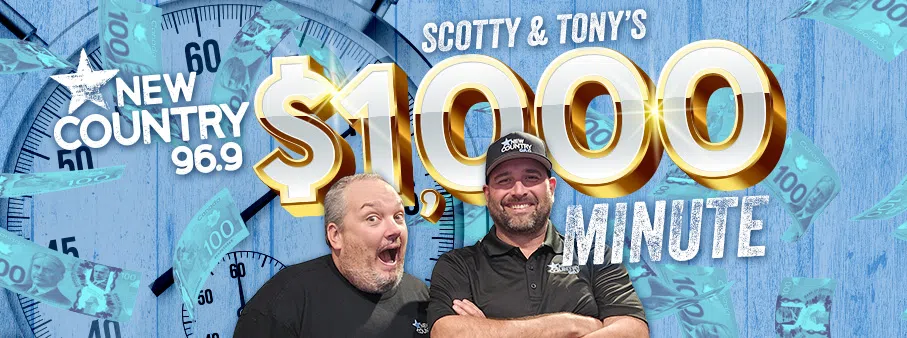 Scotty & Tony’s $1000 Minute