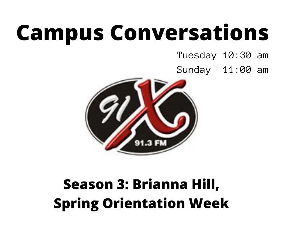 Campus Conversations - Bri Hill, Spring Orientation Week