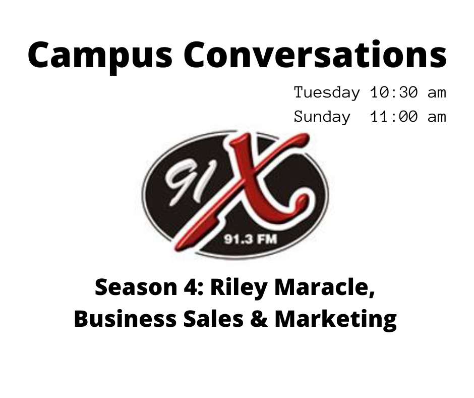 Campus Conversations - Riley Maracle, Business Sales and Marketing