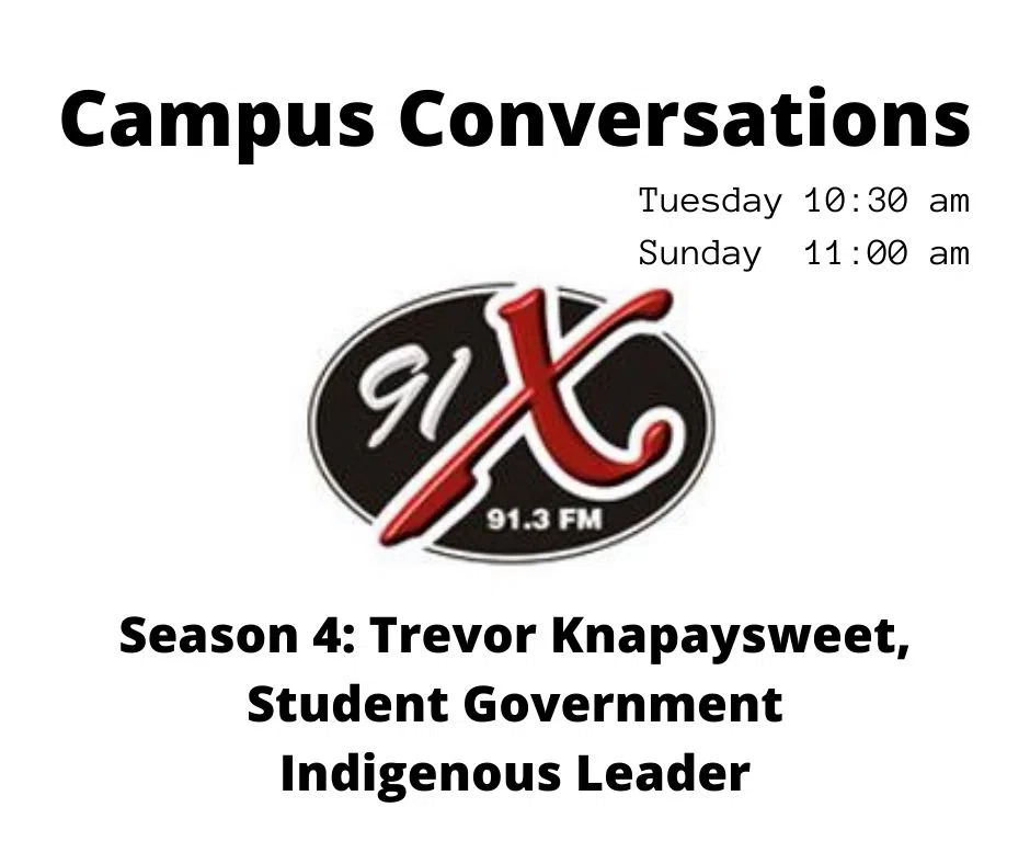 Campus Conversations -Trevor Knapaysweet, Student Government Indigenous Leader