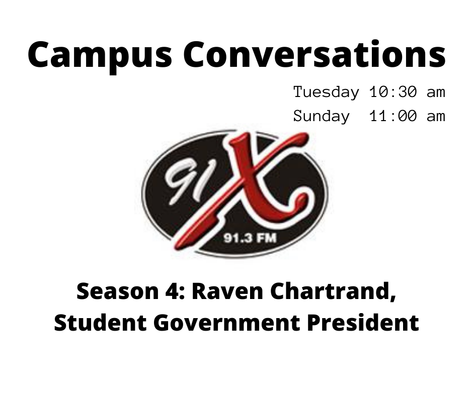 Campus Conversations - Raven Chartrand, Student Government President