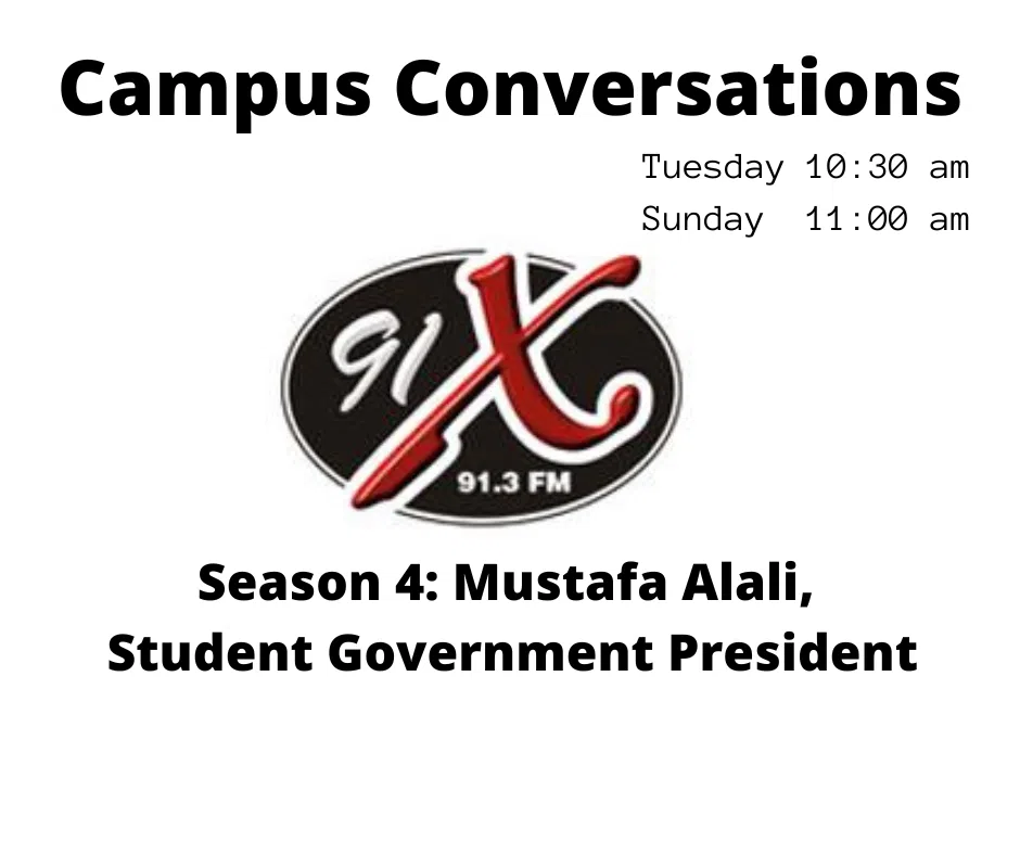 Campus Conversations - Mustafa Alali, Student Government President