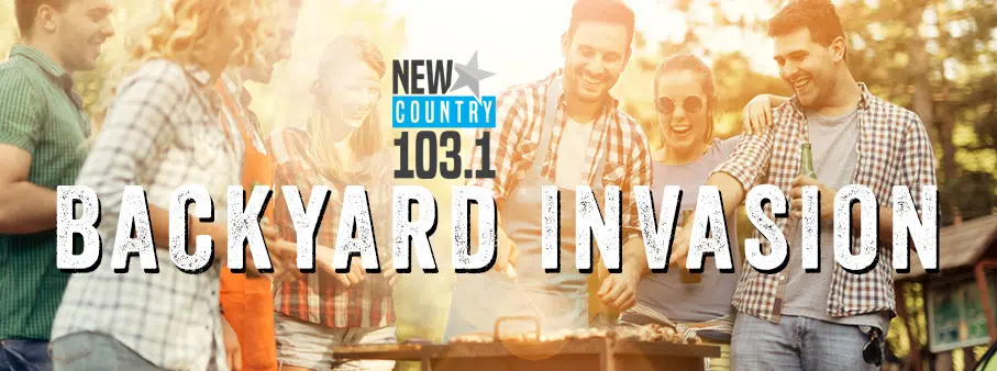 New Country 103.1 The Backyard Invasion