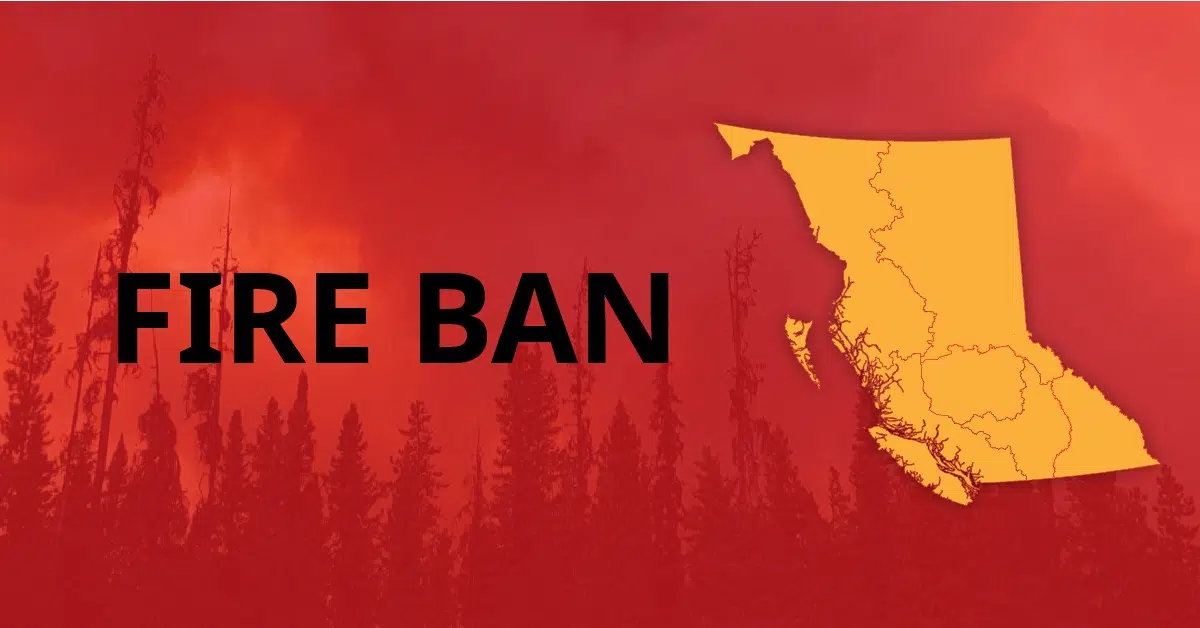 Fire bans to take effect Thursday as BC Wildfire worries about end of high pressure system