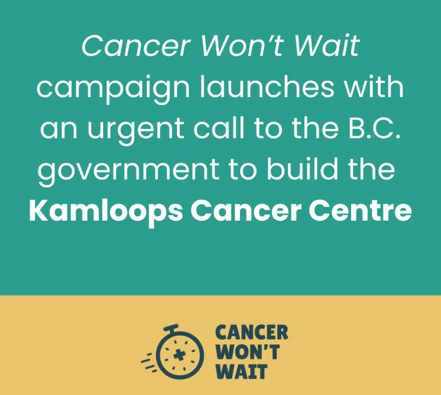 New advocacy campaign for Kamloops cancer care centre officially launched
