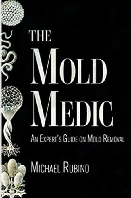Michael Rubino: The Mold Medic