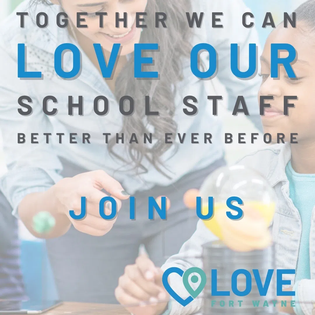 Amy Todia: Love Fort Wayne - Teacher Appreciation Week
