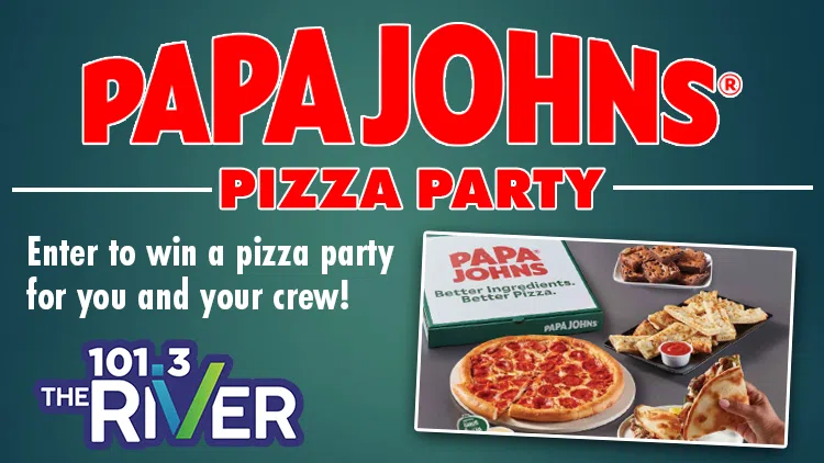 Feature: https://1013theriver.ca/2025/09/05/papa-johns-pizza-party/