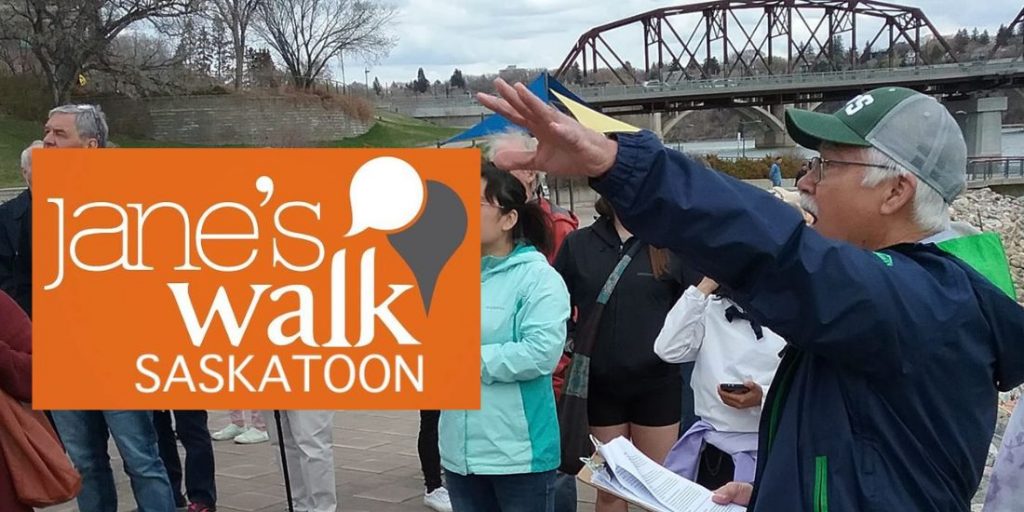 Unique guided tours of Saskatoon this weekend through annual Jane's Walk Festival - Vimarsana News