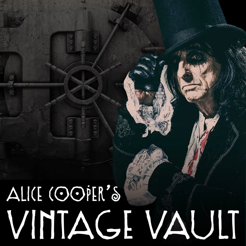 ALICE COOPER LAUNCHES NEW PODCAST, "VINTAGE VAULT"