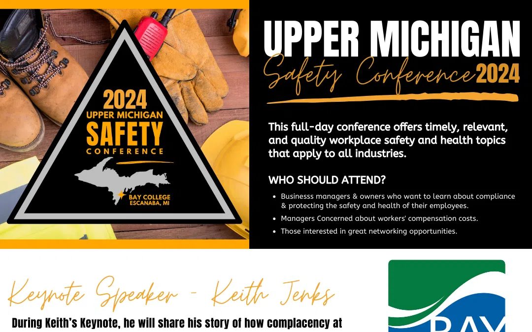 Upper Michigan Safety Conference To Be Held Apr. 26 At Bay College
