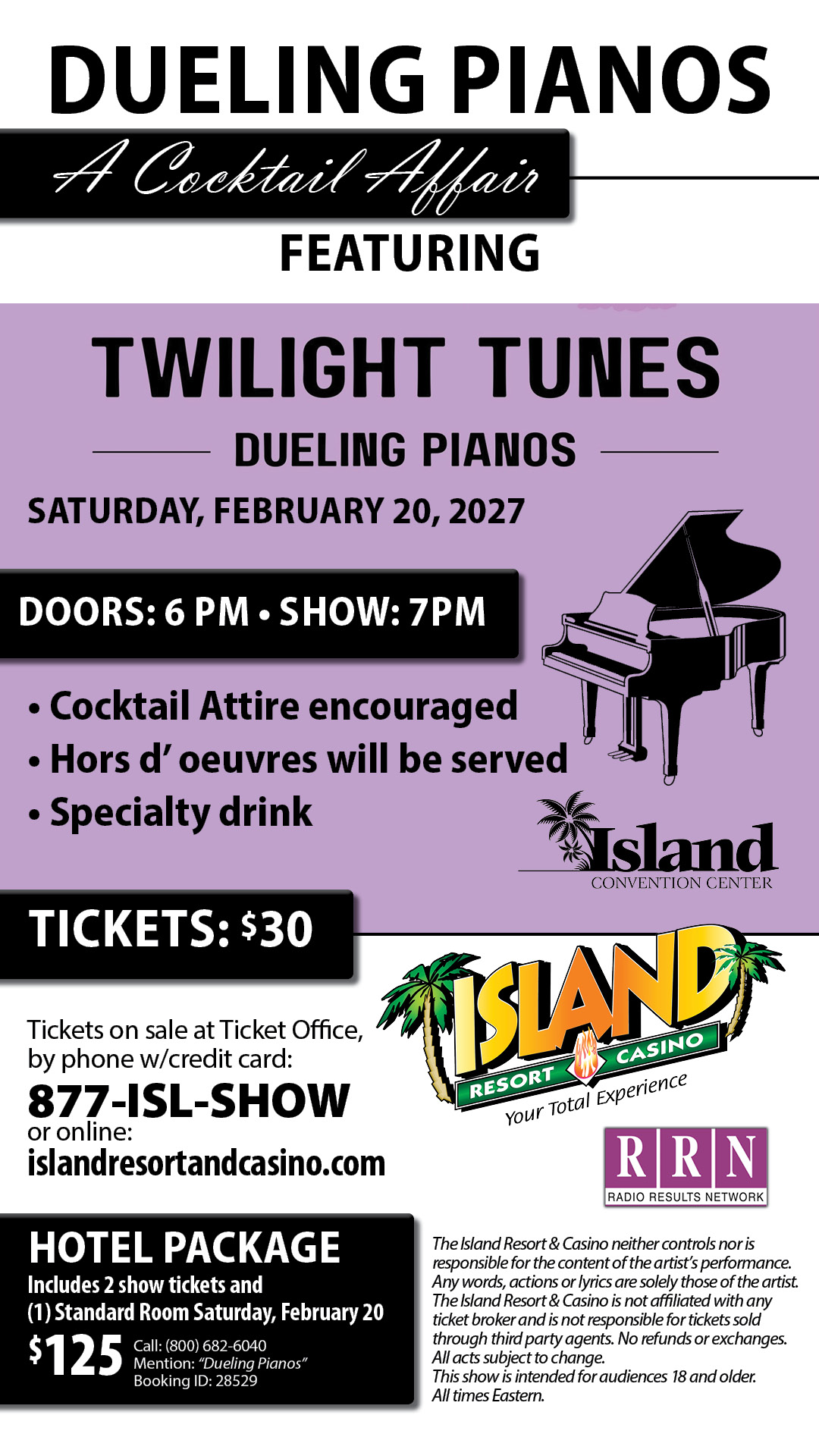Official Dueling Pianos: A Cocktail Affair flyer, featuring Twilight Tunes at Island Convention Center on February 20, 2027, with show, ticket and hotel package details.