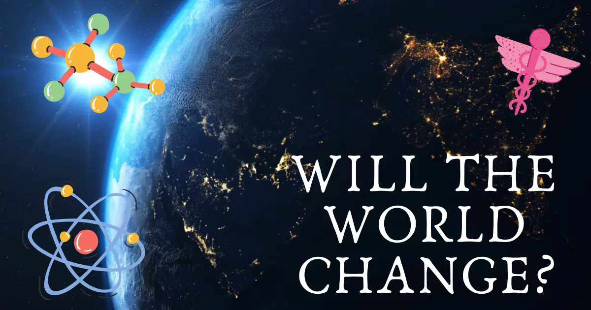 What Do You Think Will Be Different In The World After This Is All Over?