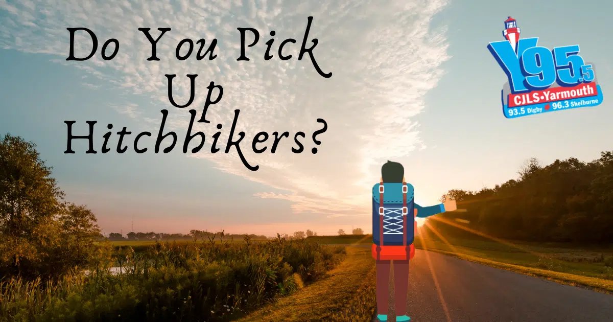 Hitchhiking! Do You Pick Up Hitchhikers and Have You Ever Hitchhiked?