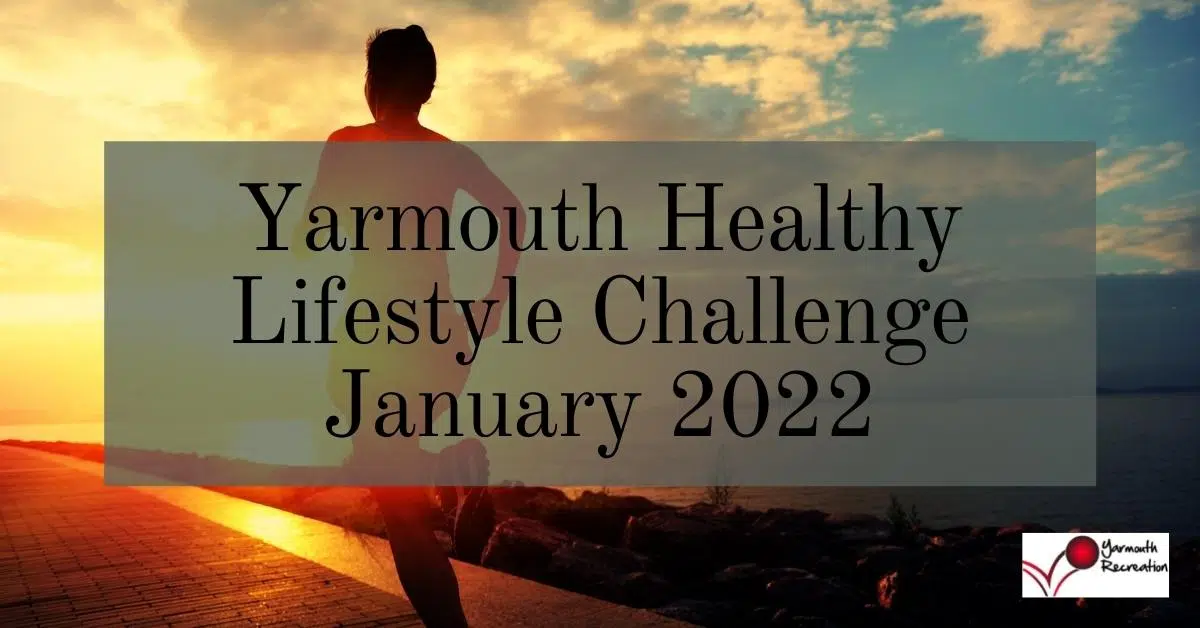 Looking to Get In Shape This Year? Try the Healthy Lifestyle Challenge From Yarmouth Recreation!