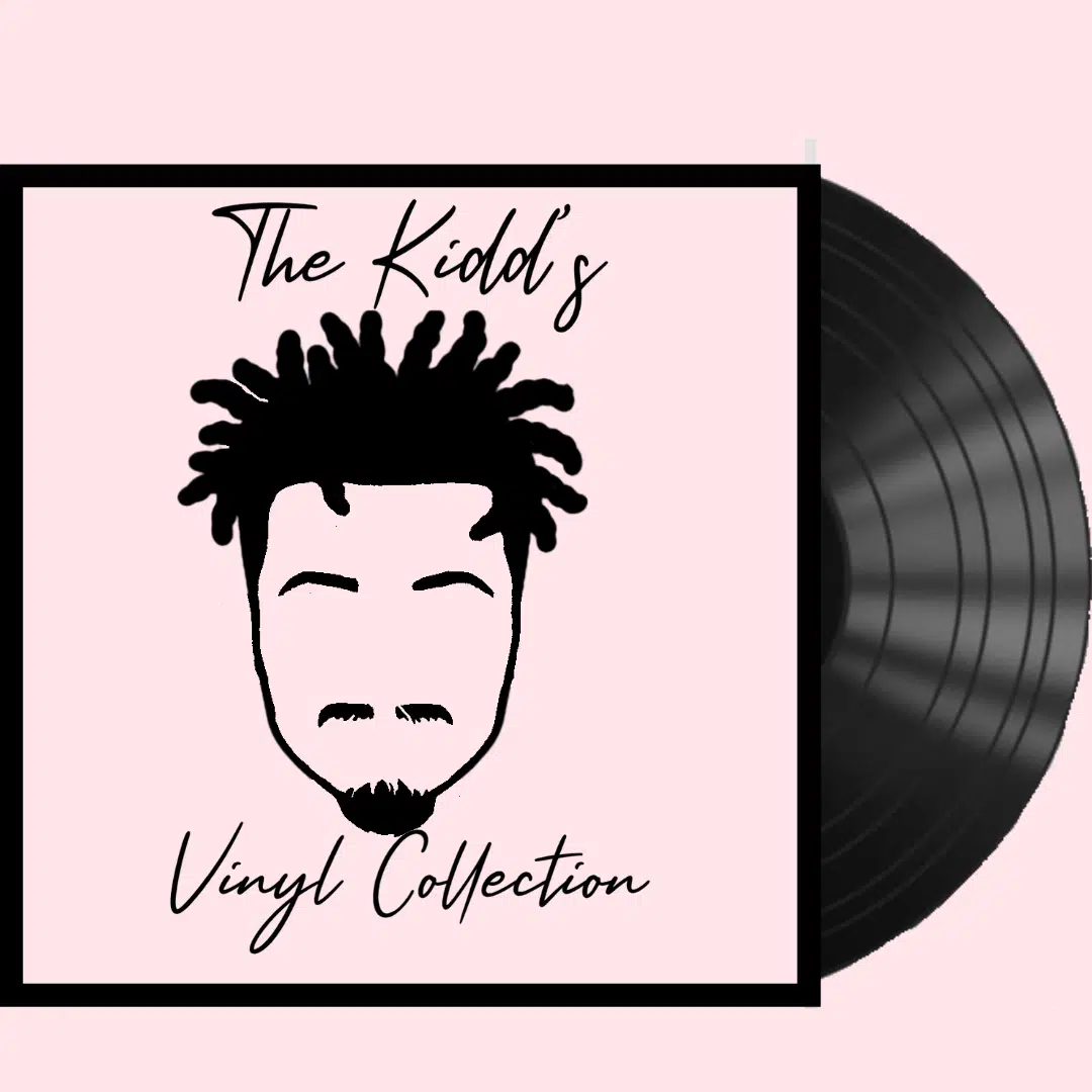 The Kidd's Vinyl Collection