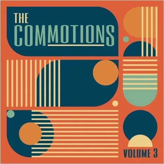 The Commotions in Motion: Volume 3 Right Around the Corner