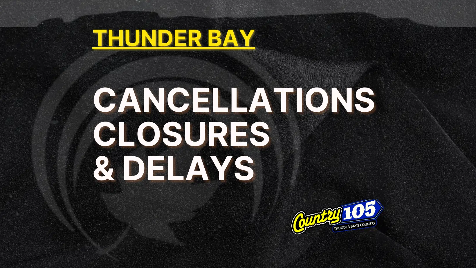 Closures, Cancellations & Delays