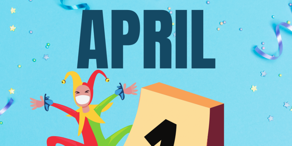 Happy April Fools Day! Where did the tradition come from? - Vimarsana News