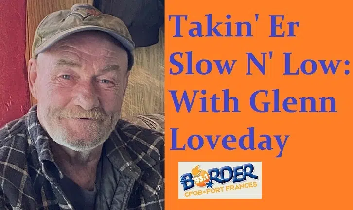 Takin' Er Slow N' Low With Glenn Loveday - June 17th 2021 - Lawn Cutting And The Grandson