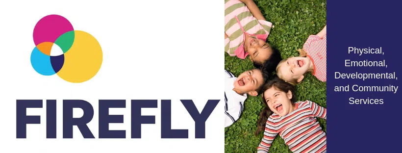 FIREFLY Expanding Services To Children/Families