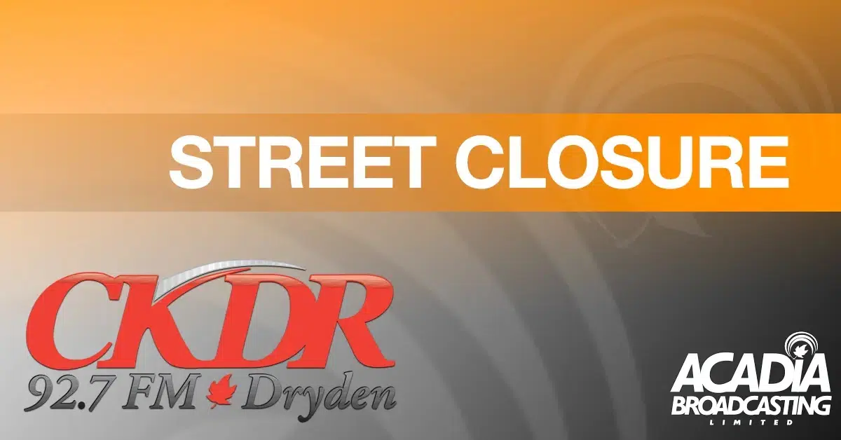 Dryden Road Closure Tomorrow