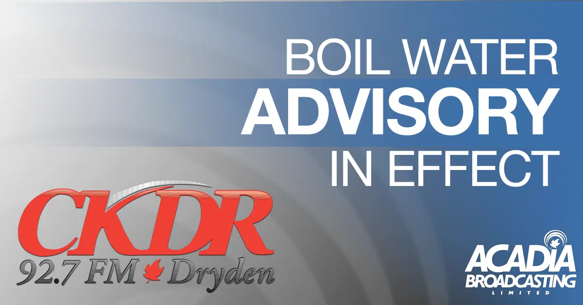 Boil Water Advisory In Effect In Dryden