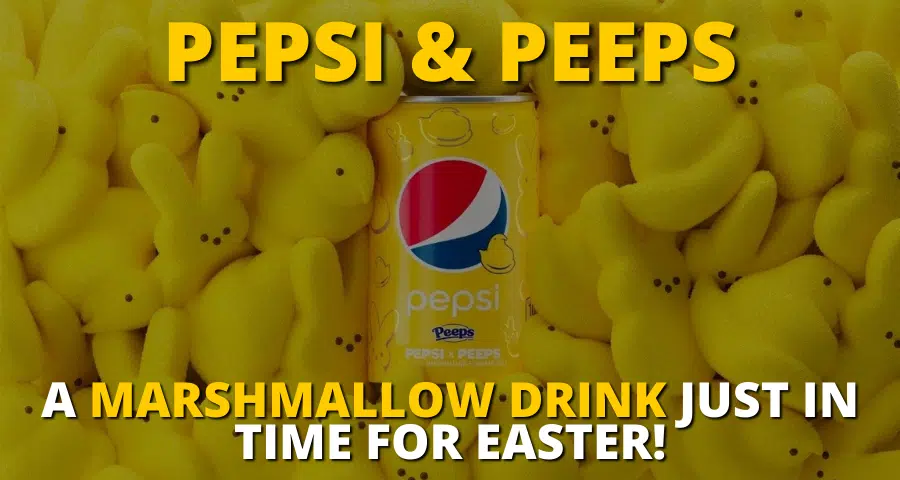 Pepsi & Peeps Team Up: Peepsi?